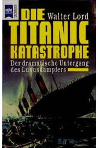 Die Titanic-Katastrophe