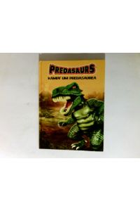 Predasaurs - Kampf um Predasaurea