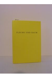 Fläche und Raum.   - Mit Texten von Heinz Gappmayr und Markus Klammer. Katalog zur Ausstellung in der Museum-Galerie, Bozen vom 24. April - 25. Mai 1991.