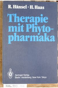 Therapie mit Phytopharmaka  - Mit 77 Abb. und 4 Tabellen.