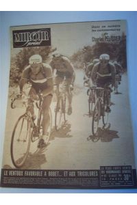 Nr. 267. 23. Juillet 1951. Le Ventoux favorable a Bobet. . . et aux Tricolores. Tour de France 1951. 15. Etappe: Luchon - Carcassonne. 16. Etappe: Carcassonne - Montpellier. 17. Etappe: Montpellier - Avignon
