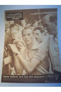 Nr. 268. 30. Juillet 1951. Hugo Koblet n a pas ete inquiete. Tour de France 1951. 22. Etappe: Aix-les-Bains - Genf (CH). 23. Etappe: Genf- Dijon. 24. Etappe: Dijon - Paris.