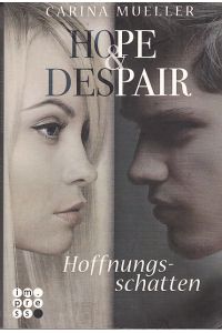 Hoffnungsnacht.   - Carina Mueller / Mueller, Carina: Hope & despair ; Band 2