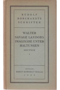 Schriften. Walter Savage Landors imginäre Unterhaltungen.   - Deutsch.