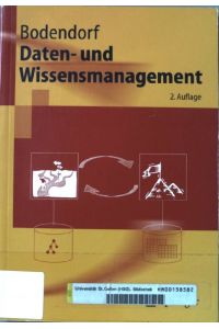 Daten- und Wissensmanagement.   - Springer-Lehrbuch.