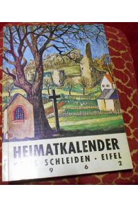Heimatkalender Des Kreises Schleiden Eifel 1962. ( Eifelgrenzkreises ).