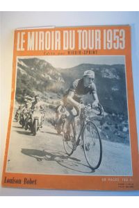 Le Miroir du Tour 1953. Louison Bobet (Tour de France 1953)