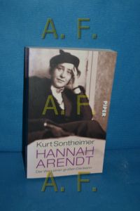 Hannah Arendt : der Weg einer großen Denkerin  - Kurt Sontheimer / Piper , 4824