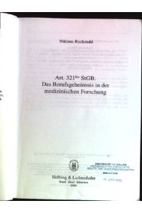 Art. 321 bis StGB: Das Berufsgeheimnis in der medizinischen Forschung.   - Basler Studien zur Rechtswissenschaft / Reihe C / Strafrecht ; Bd. 11