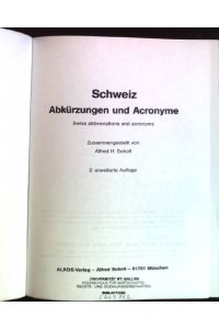 Schweiz- Abkürzungen und Akronyme. Swiss abbreviations and acronyms.