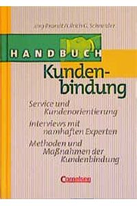 Handbücher Unternehmenspraxis / Kundenbindung