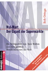 Wal-Mart - Der Gigant der Supermärkte