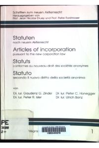 Statuten nach neuem Aktienrecht. Articles of incorporation pursuant to the new corporation law.   - Schriften zum neuen Aktienrecht ; 1