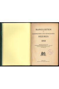 Ranglisten des kaiserlichen und königlichen Heeres 1918. Abgeschlossen mit dem Personalverordnungsblatt Nr. 40/18.
