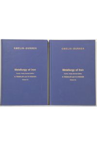 Metallurgy of Iron. (Metallurgie des Eisens). 4. edition. (A supplement to Gmelin Handbook of inorganic and organometallic chemistry). Volumes 9a and 9b: Practice of Steelmaking, Part 3: Treatment of Molten Steel Outside the Melting Unit. Remelting Processes. Automatic Control of Steelmaking Processes.