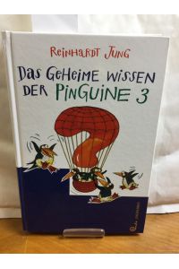 Das geheime Wissen der Pinguine, Bd. 3