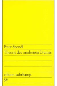 Theorie des modernen Dramas 1880-1950;