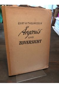 Ärgernis und Zuversicht. Entscheidungen des Geistes im 20. Jahrhundert. Essays.