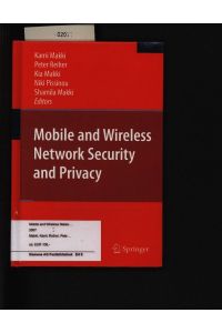 Mobile and wireless network security and privacy.   - .
