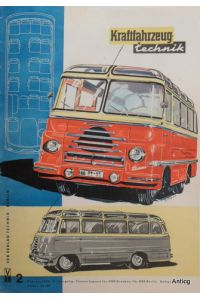 Kraftfahrzeug-Technik. Technische Zeitschrift des Kraftfahrwesens. 8. Jahrgang 1958. Heft 2. Herausgeber: Kammer der Technik.