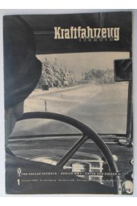 Kraftfahrzeugtechnik. Zeitschrift. 5. Jahrgang. Heft 1, Januar 1955. Herausgeber: Kammer der Technik.