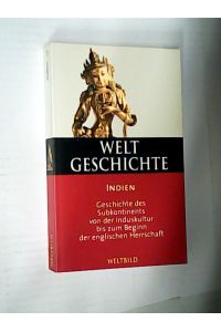 Fischer-Weltgeschichte. Bd. 17. Indien