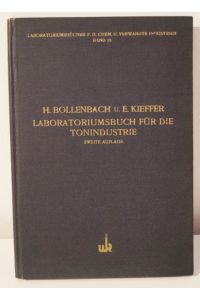 Laboratoriumsbuch für die Tonindustrie. Mit 55 Abbildungen.