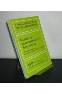 Textbuch zur neutestamentlichen Zeitgeschichte. Herausgegeben von Hans G. Kippenberg und Gerd A. Wewers. (= Grundrisse zum Neuen Testament, Band 8).