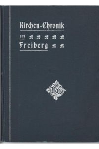 Kirchen - Chronik von Freiberg.