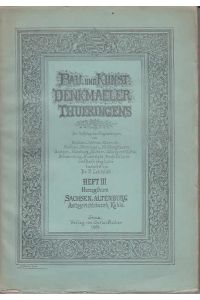 Herzogthum Sachsen-Altenburg Amtsgerichtsbezirk Kahla. (= Bau- und Kunst-Denkmäler Thüringens. Heft III. )
