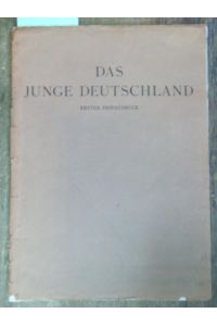 Das junge Deutschland - Phantasien über die Aufführungen des Jahres 1917 - 1918 [des Deutschen Theaters, Berlin]. Mit 9 Originallithographien von E. Büttner, R. Gliese und Ernst Stern.