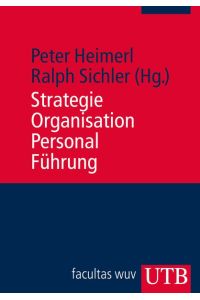 Strategie - Organisation - Personal - Führung