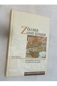 Zöllner und Sünder : Unternehmer im Dienst der römischen Republik.