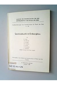 Seismoakustik im Erzbergbau.
