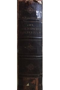 Chaldäisches Wörterbuch über die Targumim und einen grossen Theil des rabbinischen Schriftthums (2 Bände KOMPLETT in einem Buch)