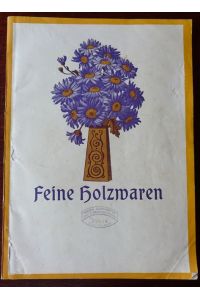 Feine Holzwaren. Preisliste 1913 / 14.