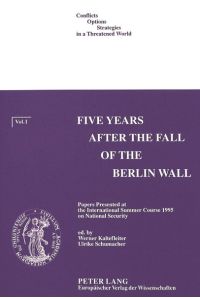Five Years after the Fall of the Berlin Wall