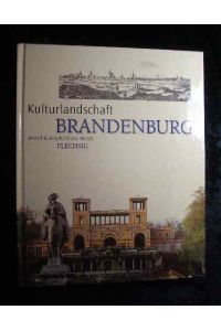 Kulturlandschaft Brandenburg.