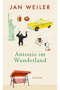 Antonio im Wunderland: Roman