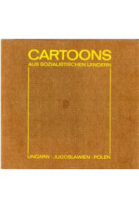 Cartoons aus sozialistischen Ländern. Ungarn. Jugoslawien. Polen.   - Balázs-Piri Balázs, Karol Seles, Wieslaw Fuglewicz