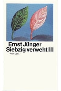 Jünger, Ernst: Siebzig verweht; Teil: 3