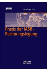 Praxis der IASB-Rechnungslegung