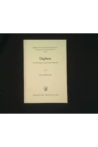 Daphnis.   - Untersuchungen zur griechischen Bukolik.