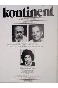 Kontinent Ost-West Forum Heft 1/1986 12. Jahrgang / 36, Das KGB in Geschichte und Politik der Sowjetunion