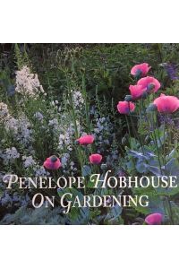 Penelope Hobhouse on Gardening.