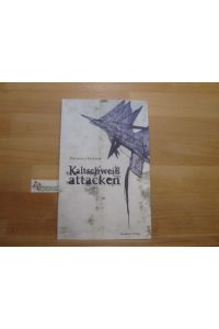 Kaltschweißattacken : Requiem für.   - for Euphorie aufgeschlagene Knie / Michaela Falkner