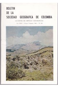 Boletin de la Sociedad Geografica de Colombia, Volumen XXVI, Cuarto Trimestres de 1968, Numero 100