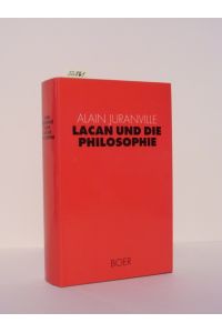 Lacan und die Philosophie.   - Aus dem Französischen übersetzt von Hans-Dieter Gondek.