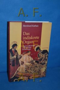 Das indiskrete Organ : Organverpflanzungen in literarischen Bearbeitungen.