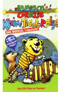 Janoschs große kleine Tigerreise [VHS]  - Freigegeben ohne Altersbeschränkung gem. § 7 JöschG FSK